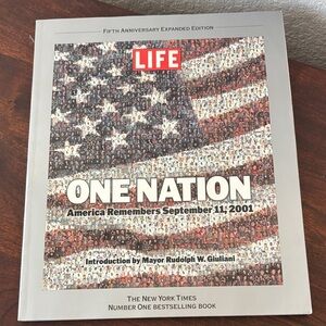 Life 5th Anniversary edition of One Nation: America Remembers September 11, 2001
